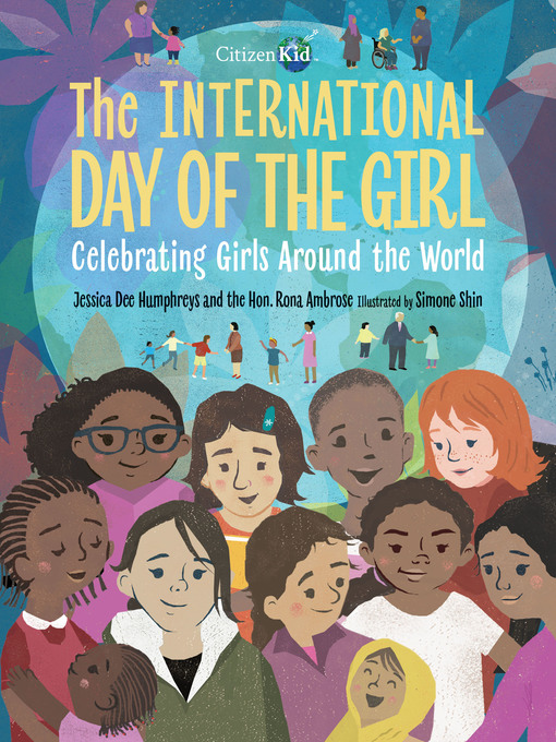 Title details for The International Day of the Girl by Jessica Dee Humphreys - Available